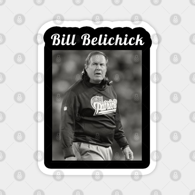 Bill Belichick / 1952 Magnet by DirtyChais