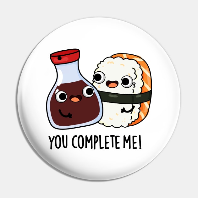 You Complete Me Cute Sushi Soy Sauce Pun Pin by punnybone