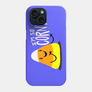 I’m So Corny Phone Case