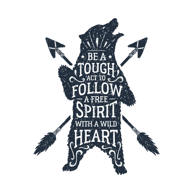 Wild Bear And Arrows. Motivational Text. Be A Tough Act To Follow by SlothAstronaut