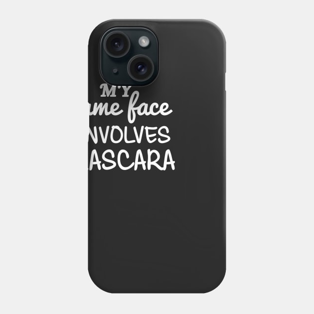 My Game Face Involves Mascara Phone Case by joshp214