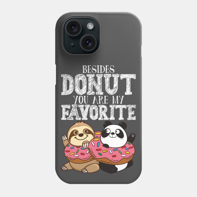 Sloth Panda - Besides Donut You Are My Favorite Phone Case by Plushism