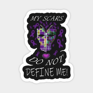 Purple Ribbon Awareness & Support Quote, My Scars Do Not Define Me! Magnet