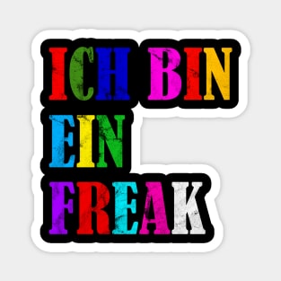 I'm A Freak Funny German Gift Idea Magnet