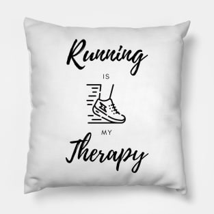 Running is my Therapy Sport Funny Pillow