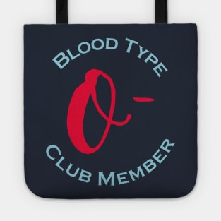Blood type O minus club member - Red letters Tote
