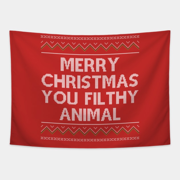 Merry Christmas You Filthy Animal Tapestry by Dopamine Creative