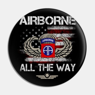 82nd Airborne Division All The Way Veteran Vintage Pin