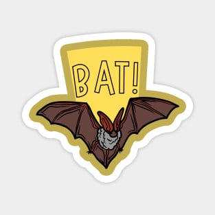 BAT! Magnet