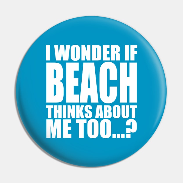 i wonder if beach thinks about me too Pin by Stellart