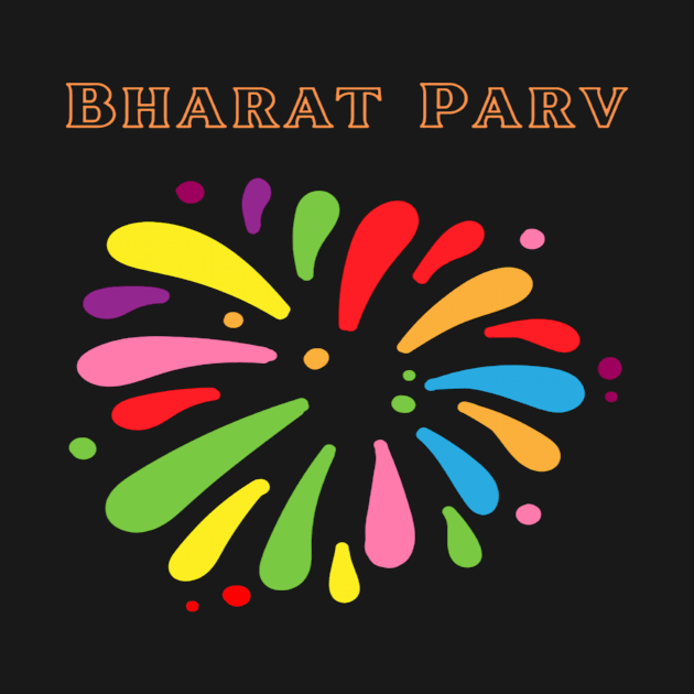 Bharat Parv - Colorful by Bharat Parv