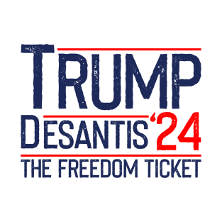 Trump Desantis 2024 the Freedom Ticket T-Shirt