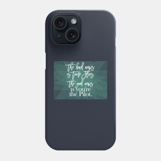 the bad news is time flies Phone Case