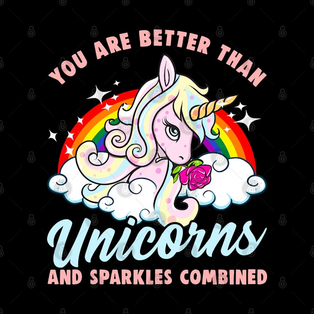 Better Than Unicorns And Sparkles Combined by E