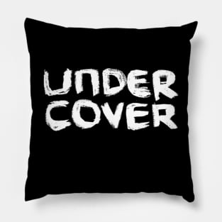 We're all Undercover 2020 Pillow