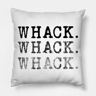 Whack meme faded that's whack bruh Pillow