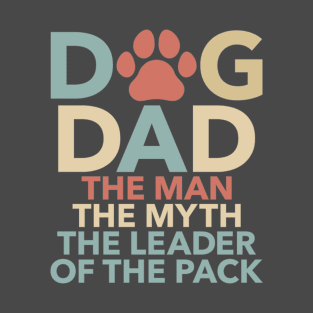Dog Dad Leader Of The Pack T-Shirt