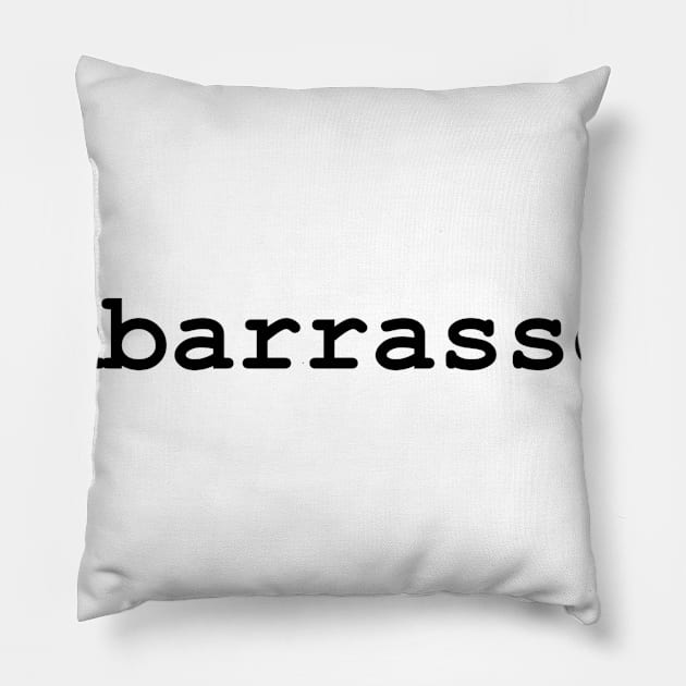 (embarrassed) Pillow by Parentheticals