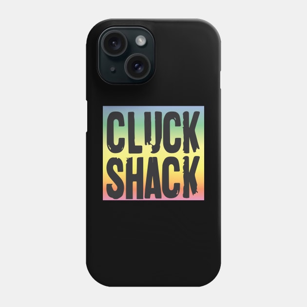 Cluck Shack Phone Case by TheCluckShack