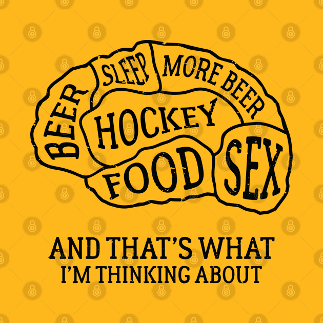 Brain Scan Hockey and Beer Lover Sleepy Foodie Sex Distressed by TheBlackCatprints