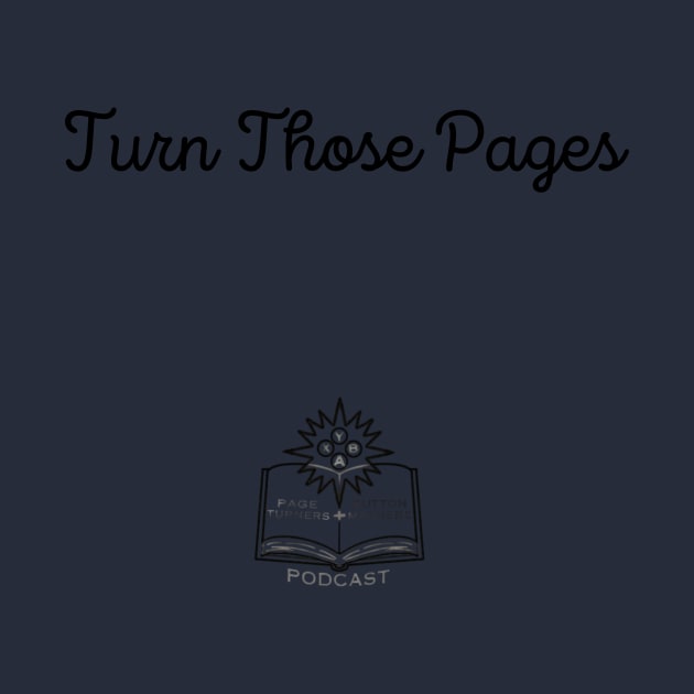 Turn Those Pages! by Page Turners and Button Mashers