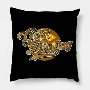 Gold Digging Session Pillow