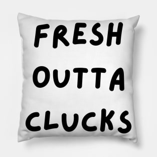 Fresh Outta Clucks. Funny Typography Easter Pun. Pillow