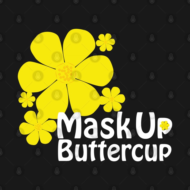 Mask Up Buttercup! by Sandi Van Winkle_Illustration