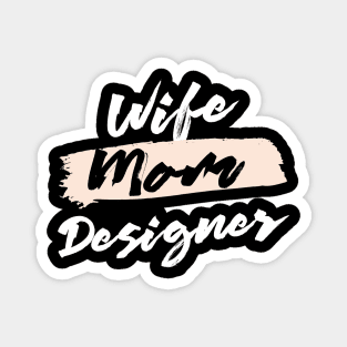 Cute Wife Mom Designer Gift Idea Magnet