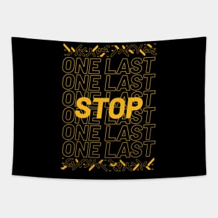 One Last Stop Tapestry