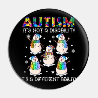 Snowman Autism It's Not A Disability It's A Different Ability Pin