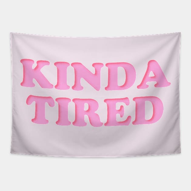 Kinda tired Tapestry by kassiopeiia