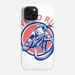 Live to ride Phone Case