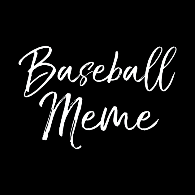 Baseball Meme Shirt Fun Cute Baseball Grandma by Vigo