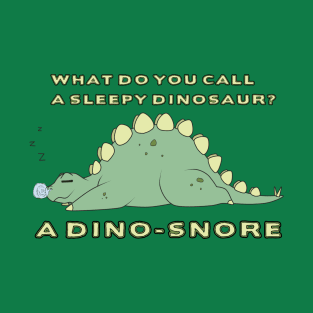 Dino-Snore T-Shirt