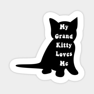 My Grand Kitty Loves Me Grandma of Cats Social Distancing Animal Pet Lover Magnet