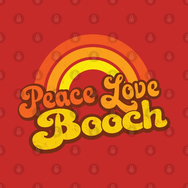 PEACE, LOVE, BOOCH - Retro Rainbow by Jitterfly