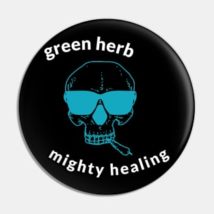 green herb, mighty healing Pin