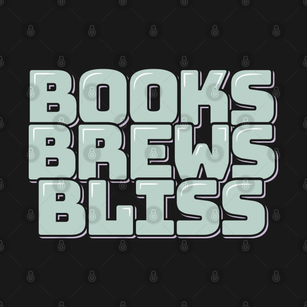 Books Brews Bliss by ardp13