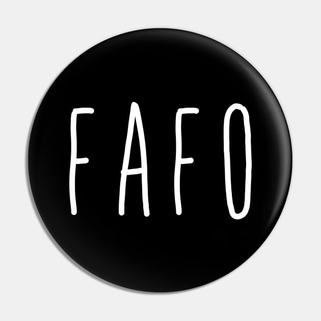 fafo Pin by Oh Creative Works