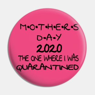 Mother's Day 2020 Pin