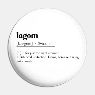 Lagom - Definition (Swedish) Pin