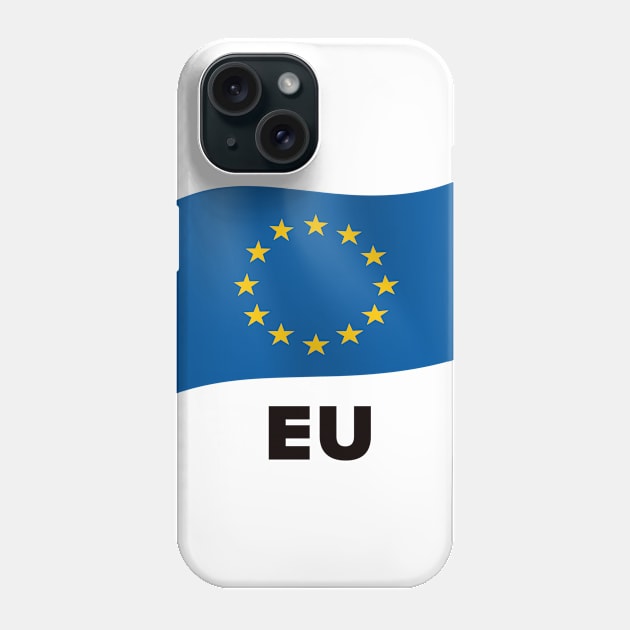 EU -  European Flag Phone Case by fistfulofwisdom