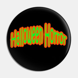 Halloween Horror Green Slime and Orange Pumpkin Colors Pin