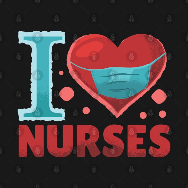 I Love Nurses by MimicGaming