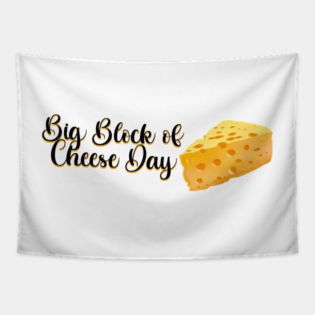 West Wing Big Block of Cheese Day Tapestry by baranskini
