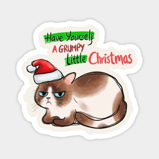 Have Yourself A Grumpy Little Christmas Magnet