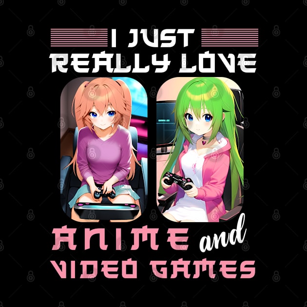 I just really love anime and video games by Energized Designs