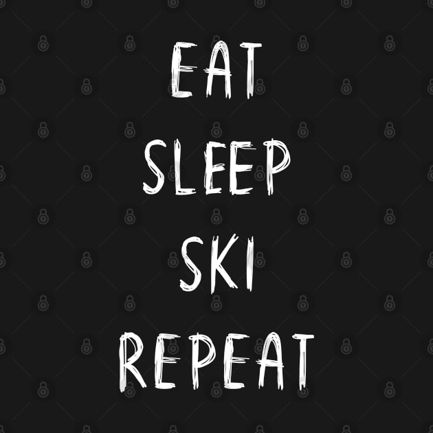 Funny 'EAT SLEEP SKI REPEAT' scribbled scratchy handwritten text by keeplooping