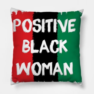 Positive Black Woman Pillow